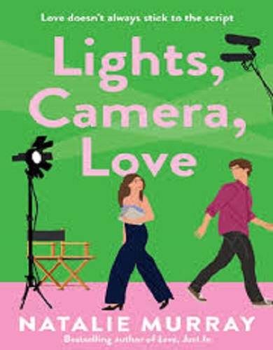کتاب رمان انگلیسی Lights Camera Love